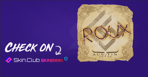 Sticker | ROUX | Austin 2025 - Skins Wiki