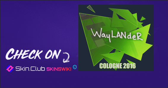 Sticker | wayLander | Cologne 2016 - Skins Wiki