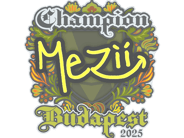 Sticker | mezii (Champion) | Budapest 2025 image