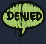 Sealed Graffiti | Denied