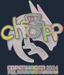 Sticker | chopper (Holo) | Copenhagen 2024