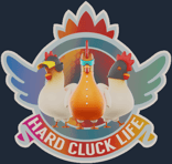 Sticker | Hard Cluck Life
