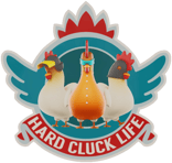 Sticker | Hard Cluck Life