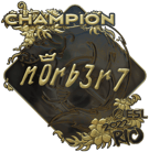 Sticker | n0rb3r7 (Gold, Champion) | Rio 2022 image