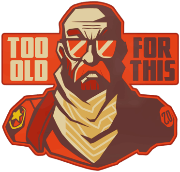 Sticker | Too Old for This