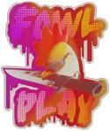 Sticker | Fowl Play